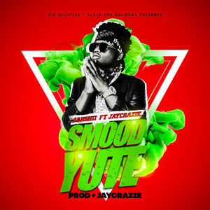 Download Lagu Jahshii, JayCrazie - Smood Yute MP3 Download Lagu Jahshii, JayCrazie - Smood Yute MP3