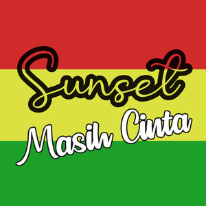 Download Lagu Sunset - Masih Cinta MP3