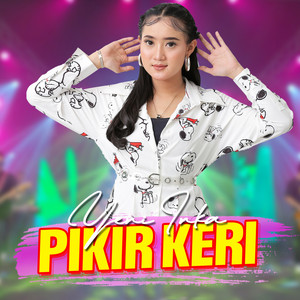 Download Lagu Yeni Inka - Pikir Keri MP3 Download Lagu Yeni Inka - Pikir Keri MP3
