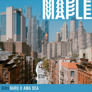 Download Lagu Biru Baru, Ama Dea - Maple MP3 Download Lagu Biru Baru, Ama Dea - Maple MP3