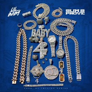 Download Lagu Lil Baby - Sum 2 Prove MP3 Download Lagu Lil Baby - Sum 2 Prove MP3