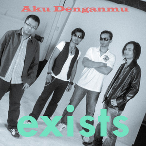 Download Lagu Exist's - Aku Denganmu MP3 Download Lagu Exist's - Aku Denganmu MP3