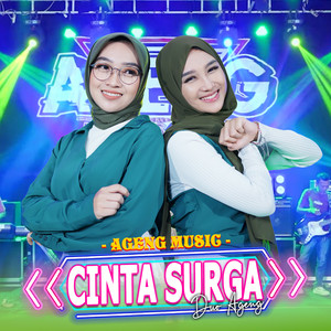 Download Lagu Duo Ageng, Ageng Music - Cinta Surga MP3 Download Lagu Duo Ageng, Ageng Music - Cinta Surga MP3