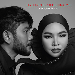 Download Lagu Ajai, Aina Abdul - Hati Ini Telah Dilukai 2.0 MP3