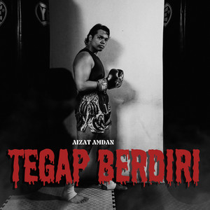 Download Lagu Aizat Amdan - Tegap Berdiri MP3 Download Lagu Aizat Amdan - Tegap Berdiri MP3