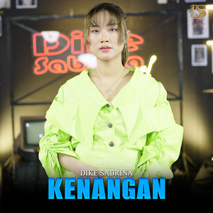 Download Lagu dike sabrina - Kenangan MP3 Download Lagu dike sabrina - Kenangan MP3