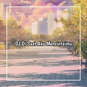 Download Lagu DJ Haning - DJ Aku Inginkan Dirimu Datang Dan Temui Aku - DiSaat Aku Mencintaimu MP3