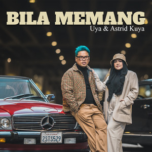 Download Lagu Uya Kuya, Astrid Kuya - Bila Memang MP3