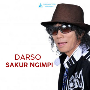 Download Lagu Darso - Sakur Ngimpi MP3 Download Lagu Darso - Sakur Ngimpi MP3