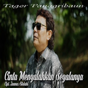 Download Lagu Tagor Pangaribuan - Cinta Mengalahkan Segalanya MP3 Download Lagu Tagor Pangaribuan - Cinta Mengalahkan Segalanya MP3