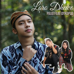 Download Lagu Paijo, Dykoplo - Loro Dhewe MP3 Download Lagu Paijo, Dykoplo - Loro Dhewe MP3