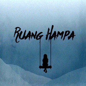 Download Lagu Ruang Hampa - Tuan Putri MP3 Download Lagu Ruang Hampa - Tuan Putri MP3