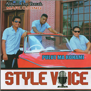 Download Lagu Style Voice - Pulut Ma Rohami MP3