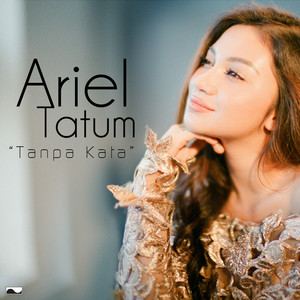Download Lagu Ariel Tatum - Tanpa kata MP3