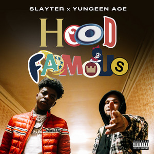 Download Lagu Slayter, Yungeen Ace - Hood Famous MP3 Download Lagu Slayter, Yungeen Ace - Hood Famous MP3