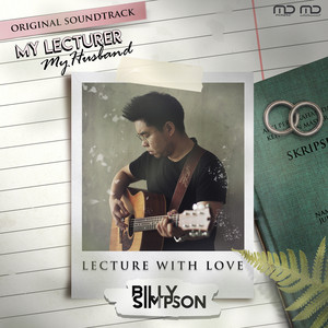 Download Lagu Billy Simpson - Lecture with Love - From "My Lecturer, My Husband" MP3 Download Lagu Billy Simpson - Lecture with Love - From "My Lecturer, My Husband" MP3