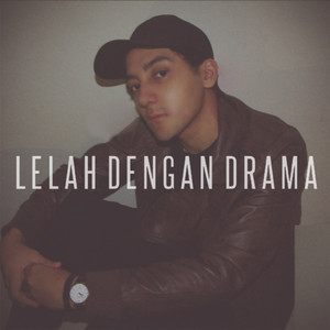 Download Lagu Aron Ashab - Lelah Dengan Drama MP3