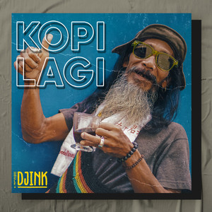 Download Lagu Uncle Djink - Kopi Lagi MP3 Download Lagu Uncle Djink - Kopi Lagi MP3
