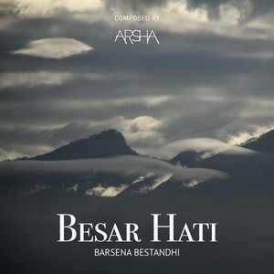 Download Lagu Barsena Bestandhi, Arsha Composer - Besar Hati MP3 Download Lagu Barsena Bestandhi, Arsha Composer - Besar Hati MP3