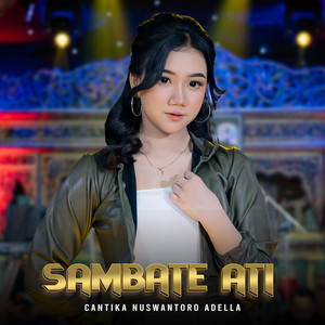 Download Lagu Cantika Nuswantoro Adella - Sambate Ati MP3 Download Lagu Cantika Nuswantoro Adella - Sambate Ati MP3