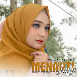 Download Lagu Mira Putri - Menanti Janji MP3 Download Lagu Mira Putri - Menanti Janji MP3