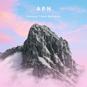 Download Lagu Angga PN - Dengan Tidak Bersama MP3 Download Lagu Angga PN - Dengan Tidak Bersama MP3