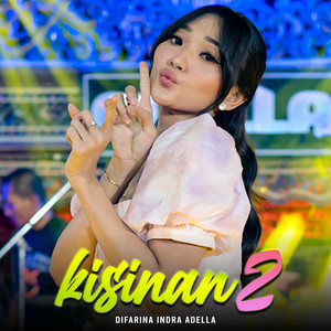 Download Lagu Difarina Indra Adella - Kisinan 2 MP3 Download Lagu Difarina Indra Adella - Kisinan 2 MP3