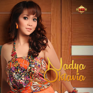 Download Lagu Nadya Oktavia - Goblok MP3 Download Lagu Nadya Oktavia - Goblok MP3