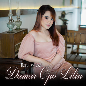 Download Lagu RANA MEYSYA - DAMAR OPO LILIN MP3 Download Lagu RANA MEYSYA - DAMAR OPO LILIN MP3