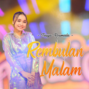 Download Lagu Tasya Rosmala - Rembulan Malam MP3 Download Lagu Tasya Rosmala - Rembulan Malam MP3
