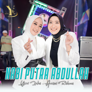 Download Lagu Yeni Inka, Anisa Rahma - Nabi Putra Abdullah MP3 Download Lagu Yeni Inka, Anisa Rahma - Nabi Putra Abdullah MP3