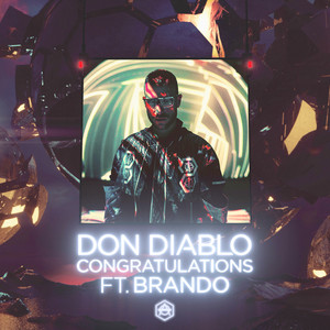 Download Lagu Don Diablo, Brando - Congratulations MP3 Download Lagu Don Diablo, Brando - Congratulations MP3