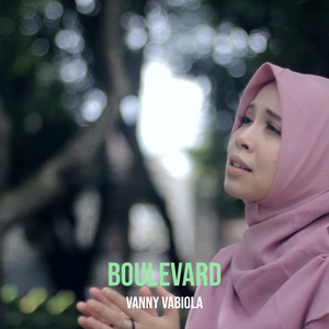 Download Lagu Vanny Vabiola - Boulevard MP3 Download Lagu Vanny Vabiola - Boulevard MP3