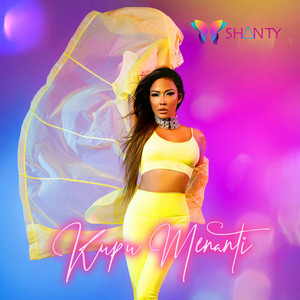 Download Lagu Shanty - Kupu Menanti MP3 Download Lagu Shanty - Kupu Menanti MP3