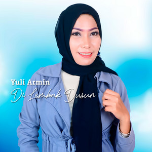 Download Lagu Yuli Armin - Di Lembak Dusun - Lagu Daerah Tanjung Enim Kota Wisata MP3 Download Lagu Yuli Armin - Di Lembak Dusun - Lagu Daerah Tanjung Enim Kota Wisata MP3