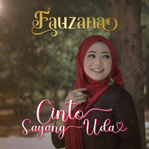 Download Lagu Fauzana - Cinto Sayang Uda MP3