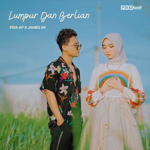 Download Lagu Fida AP, James AP - Lumpur Dan Berlian MP3 Download Lagu Fida AP, James AP - Lumpur Dan Berlian MP3