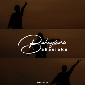 Download Lagu Cindi Cintya - Bahagiamu Bahagiaku MP3 Download Lagu Cindi Cintya - Bahagiamu Bahagiaku MP3