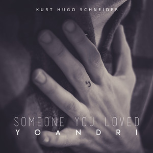 Download Lagu Kurt Hugo Schneider, Yoandri - Someone You Loved - Acoustic MP3 Download Lagu Kurt Hugo Schneider, Yoandri - Someone You Loved - Acoustic MP3