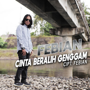Download Lagu Febian - Cinta Beralih Genggam MP3 Download Lagu Febian - Cinta Beralih Genggam MP3