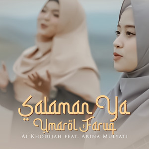 Download Lagu Ai Khodijah, Arina Mulyati - Salaman Ya Umarol Faruq MP3