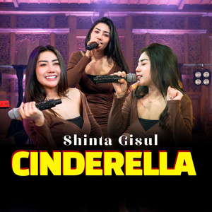 Download Lagu Shinta Gisul - Cinderella MP3 Download Lagu Shinta Gisul - Cinderella MP3