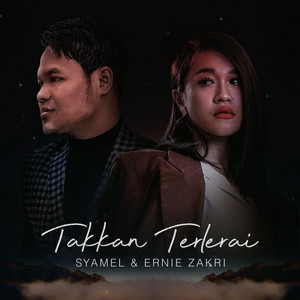 Download Lagu Syamel, Ernie Zakri - Takkan Terlerai MP3 Download Lagu Syamel, Ernie Zakri - Takkan Terlerai MP3