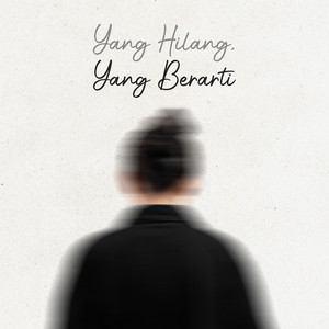 Download Lagu Bemandry - Yang Hilang, Yang Berarti MP3 Download Lagu Bemandry - Yang Hilang, Yang Berarti MP3