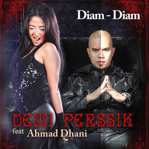 Download Lagu Dewi Perssik, Ahmad Dhani - Diam - Diam (feat. Ahmad Dhani) MP3 Download Lagu Dewi Perssik, Ahmad Dhani - Diam - Diam (feat. Ahmad Dhani) MP3