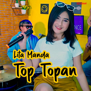 Download Lagu Lita Manda - Top Topan MP3 Download Lagu Lita Manda - Top Topan MP3
