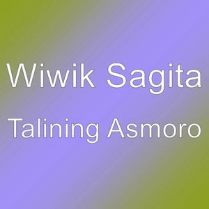Download Lagu Wiwik Sagita - Talining Asmoro MP3