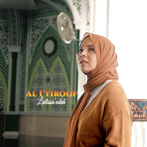 Download Lagu Lailissa'adah - Al-I'tiroof MP3 Download Lagu Lailissa'adah - Al-I'tiroof MP3