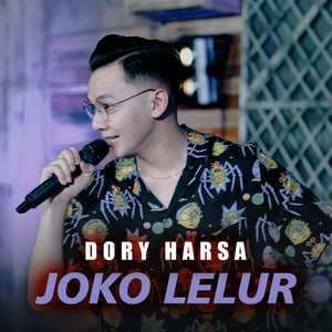 Download Lagu Dory Harsa - Joko Lelur MP3