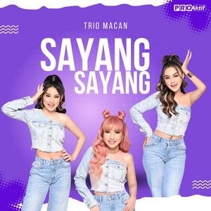 Download Lagu Trio Macan - Sayang Sayang MP3